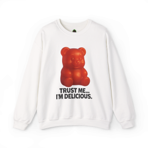 Trust Me I'm Delicious Gummy Bear Crewneck